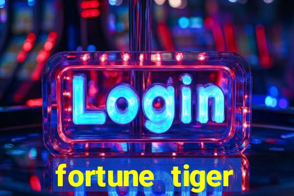 fortune tiger plataforma confiável