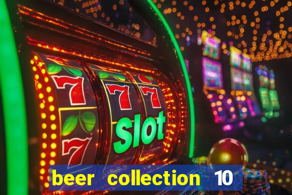 beer collection 10 lines slot free play