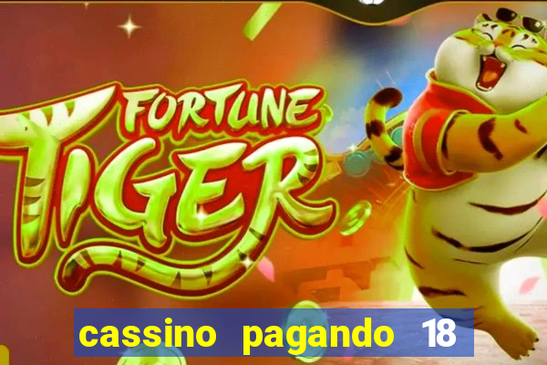 cassino pagando 18 reais no cadastro