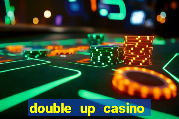 double up casino slot machines