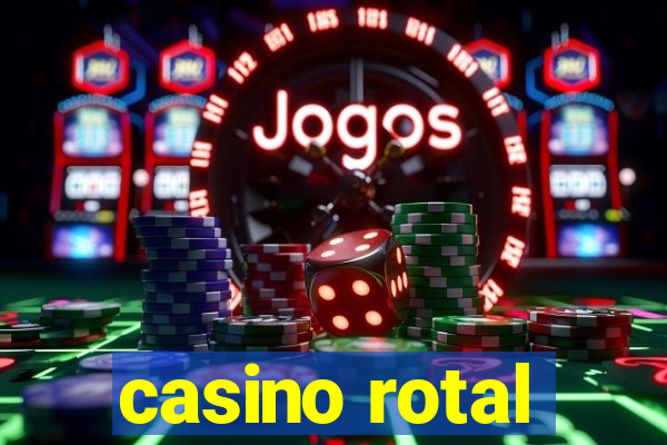 casino rotal