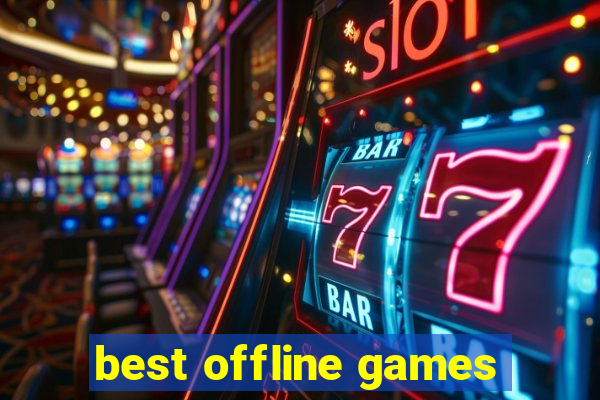 best offline games