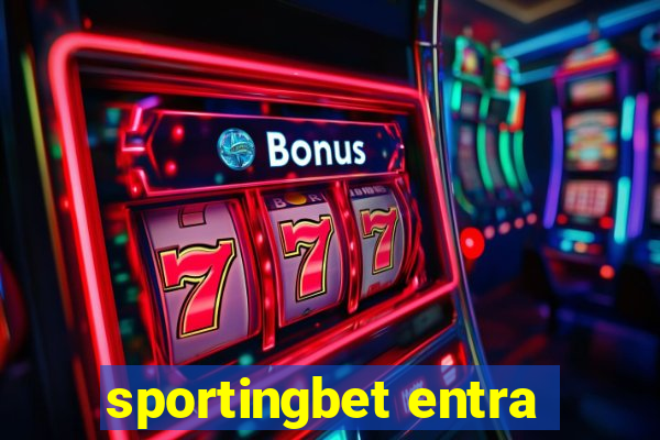 sportingbet entra