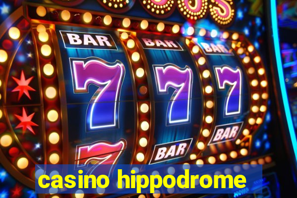 casino hippodrome