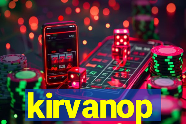 kirvanop