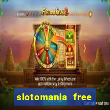 slotomania free slot machines