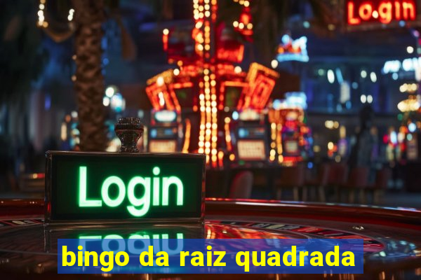 bingo da raiz quadrada