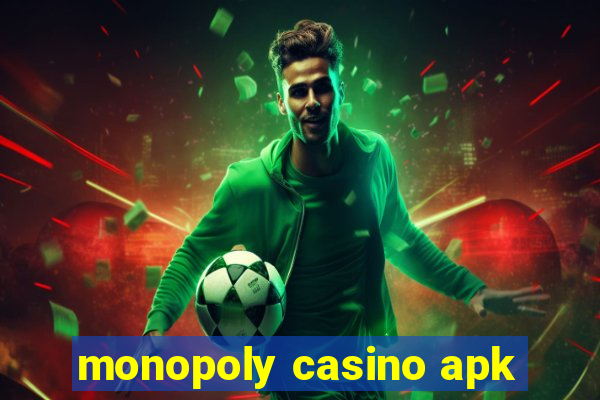 monopoly casino apk