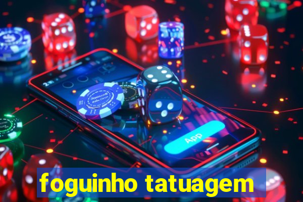 foguinho tatuagem