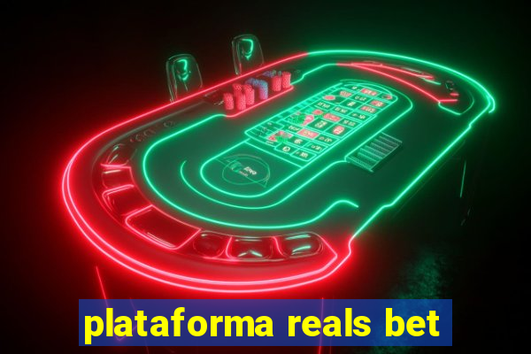 plataforma reals bet