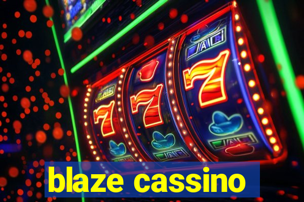 blaze cassino