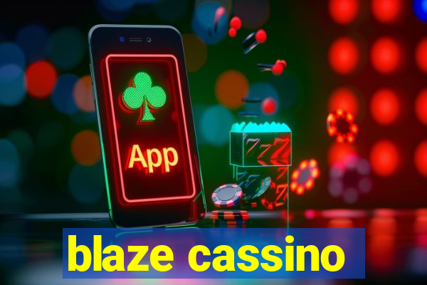 blaze cassino