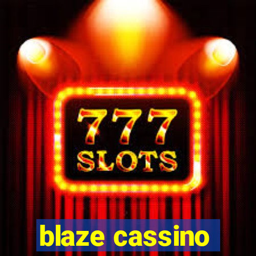 blaze cassino