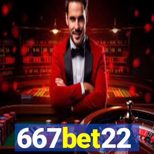 667bet22