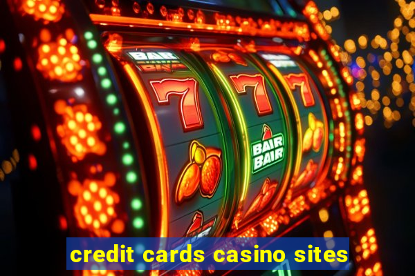 credit cards casino sites