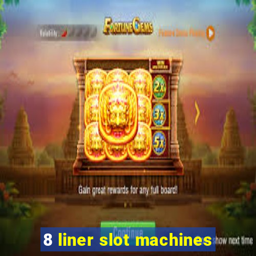 8 liner slot machines