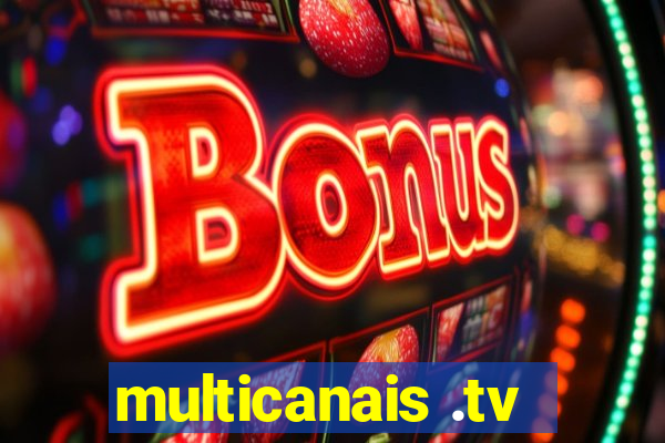 multicanais .tv