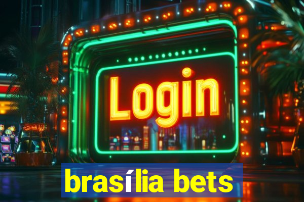 brasília bets