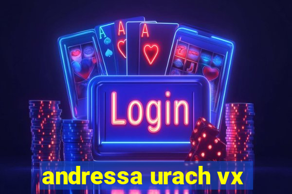 andressa urach vx