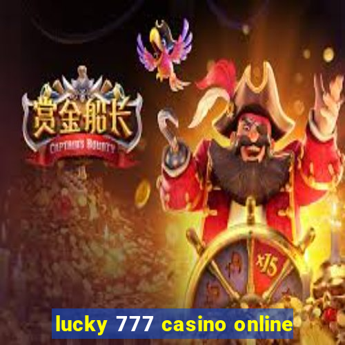 lucky 777 casino online