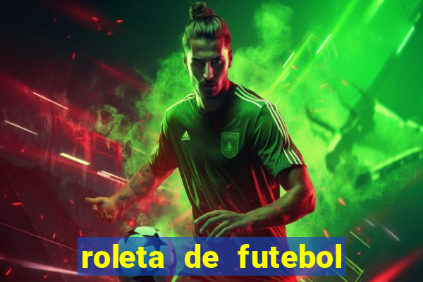 roleta de futebol roleta jogadores de futebol para