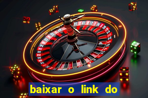 baixar o link do jogo do tigre