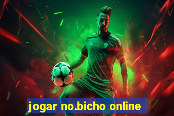 jogar no.bicho online