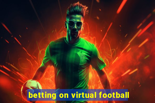 betting on virtual football