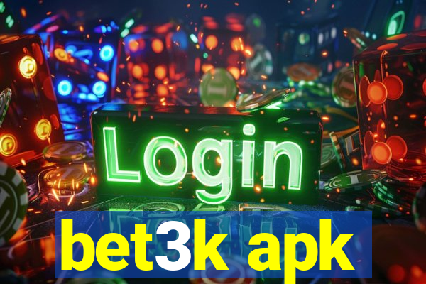 bet3k apk