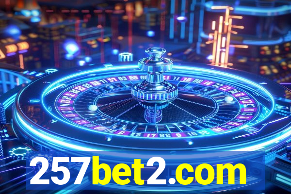 257bet2.com