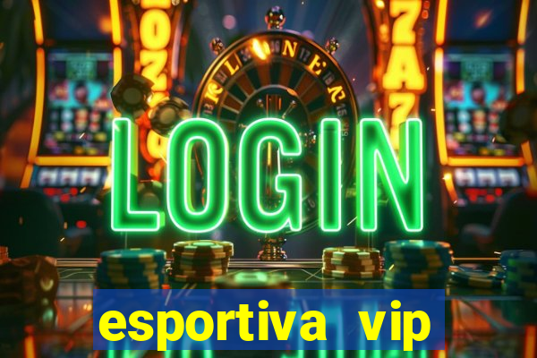 esportiva vip reclame aqui