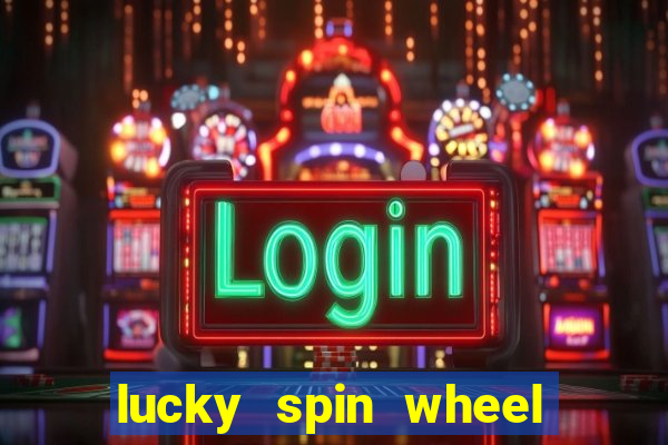 lucky spin wheel 999 slot