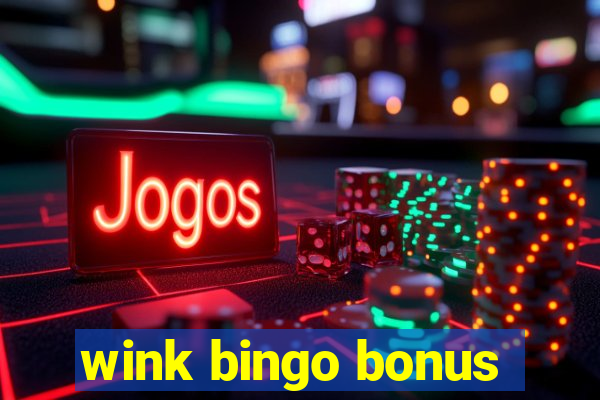 wink bingo bonus