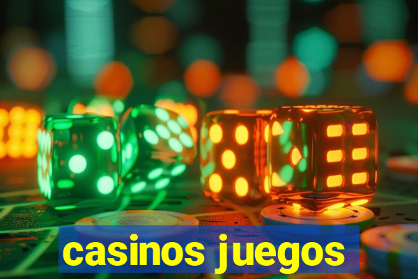 casinos juegos