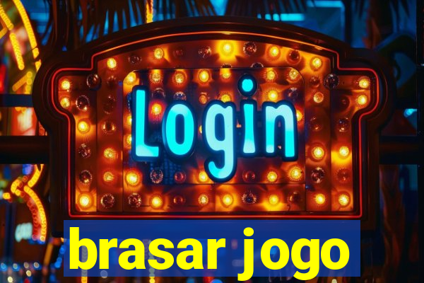 brasar jogo