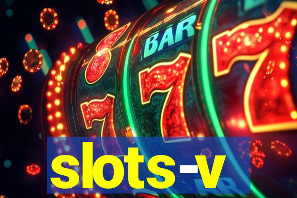 slots-v