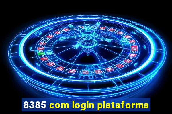 8385 com login plataforma