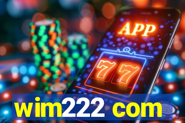 wim222 com