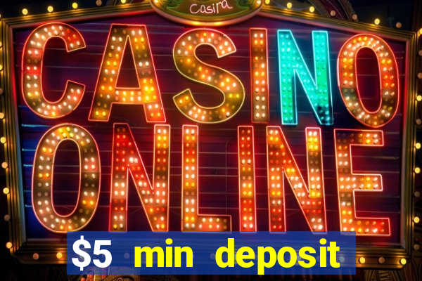 $5 min deposit online casino nz