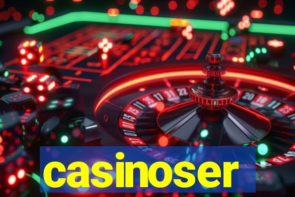 casinoser