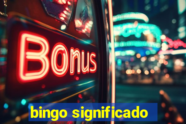 bingo significado