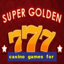 casino games for real money