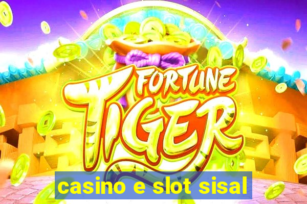 casino e slot sisal