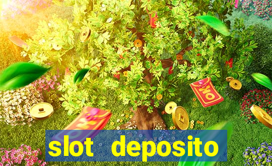 slot deposito minimo 5 reais