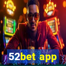 52bet app