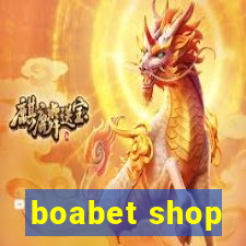 boabet shop