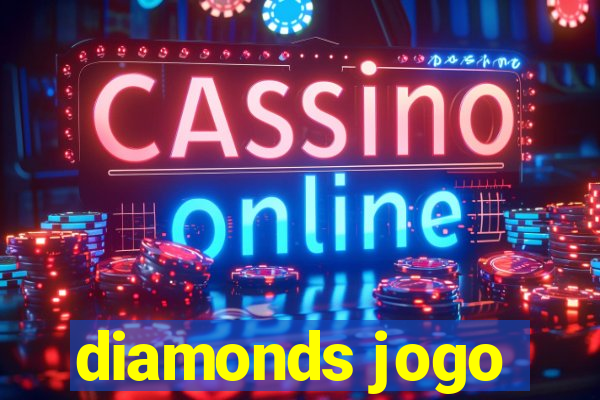 diamonds jogo