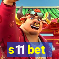 s11 bet