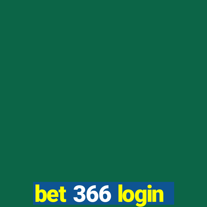 bet 366 login