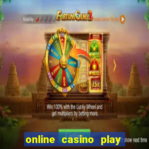 online casino play real money